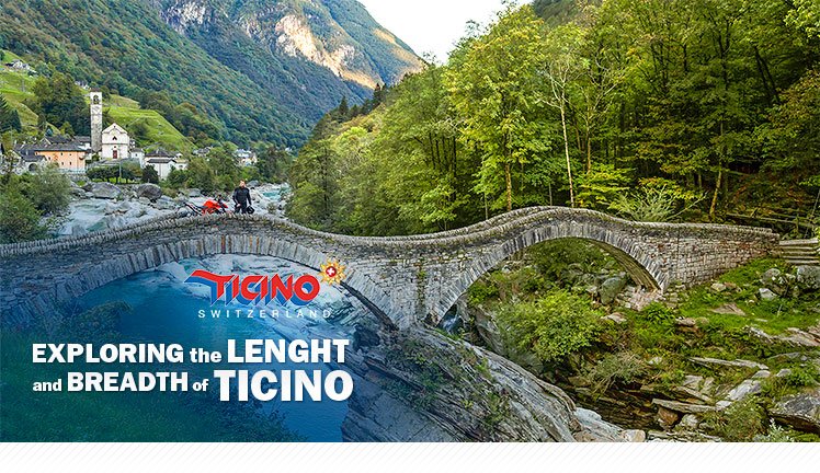Exploring the lenght and breadth of Ticino